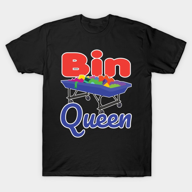 Bin Queen T-Shirt by jw608